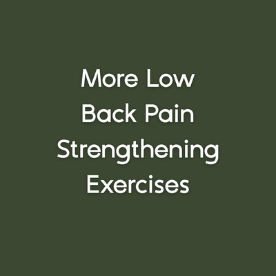 Low back pain strengthening exercises